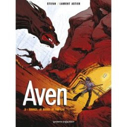 Aven. Vol. 3. Source, je boirai de ton eau Stéfan Astier, Laurent Astier Vents d'ouest