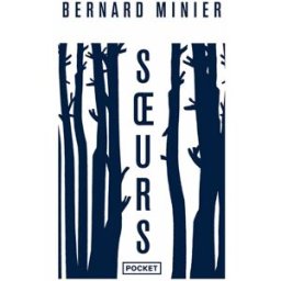 Soeurs Bernard Minier Pocket