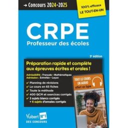 CRPE, professeur des écoles : préparation rapide et complète aux épreuves écrites et orales ! : conc Jean-Robert Delplace, Danièle Dubois, Haimo Groenen Vuibert
