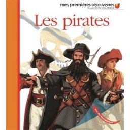 Les pirates Pierre-Marie Valat Gallimard-Jeunesse
