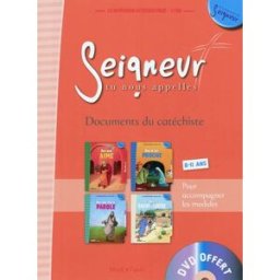 Seigneur tu nous appelles, documents du catéchiste : 8-11 ans, pour accompagner les modules Dieu nou Diffusion catéchistique Tardy, Mame