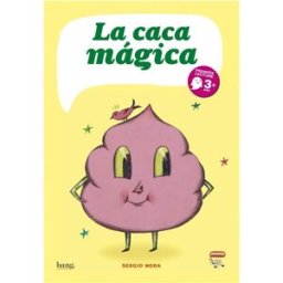 La caca magica Sergio Mora Bang Editions