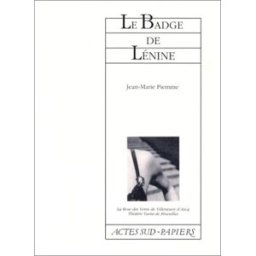 Le Badge de Lénine Jean-Marie Piemme Actes Sud