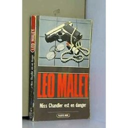 Les nouveaux mystères de Paris. Vol. 21. Miss Chandler est en danger. Affaire double Léo Malet Fleuve noir