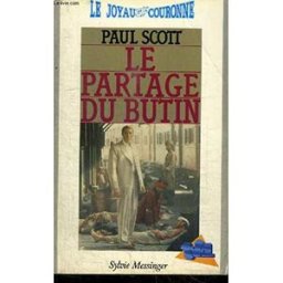Le Quatuor indien. Vol. 4. Le Partage du butin Paul Scott Messinger