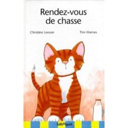 Rendez-vous de chasse Christine Leeson, Tim Warnes Bilboquet