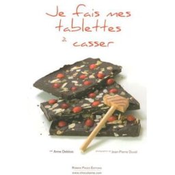 Je fais mes tablettes à casser Anne Deblois R. Pages