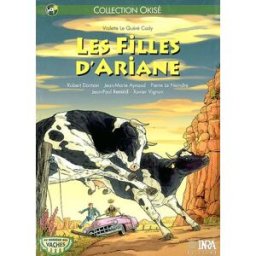 Les filles d'Ariane : au bonheur des vaches, élevage et clonage Violette Le Quéré-Cady INRAE