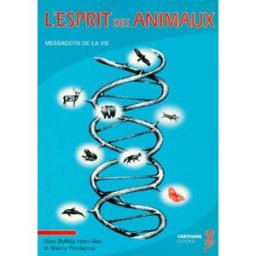 L'esprit des animaux : messagers de la vie Gary Buffalo Horn Man, Sherry Firedancer Carthame