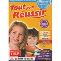 TOUT POUR REUSSIR - MATERNELLE GRANDE SECTION, Français, maths, activités manuelles - Windows: XP - Micro application