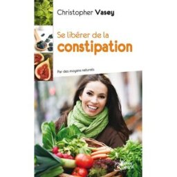 Sony Ericsson libérer de la constipation : par des moyens naturels Christopher Vasey Jouvence