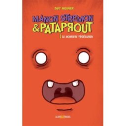 Manon Stremon & Pataprout. Vol. 1. Le monstre végétarien Davy Mourier Albin Michel-Bandes dessinées