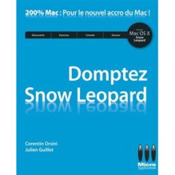 Domptez Snow Leopard Corentin Orsini, Julien Guillot Micro application