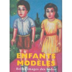Enfants modèles : belles images des Indes Sirish Rao, V. Geetha, Gita Wolf-Sampath Alternatives