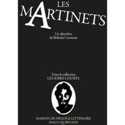 Les martinets Belinda Cannone Maison Malo Quirvane
