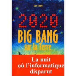 2020, Big Bang sur la Terre Alain Sillard Lesir