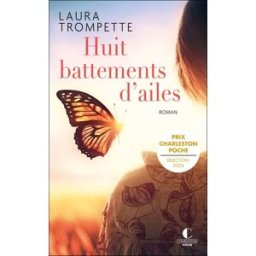 Huit battements d'ailes Laura Trompette Charleston
