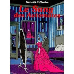Le sang des automates François Deflandre Point Image