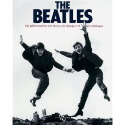 The Beatles : un phénomène en mots, en images et en musique Barry Miles Ed. White star