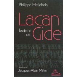 Lacan lecteur de Gide Philippe Hellebois Michèle