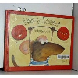 Vas-y Léon Babette Cole Seuil Jeunesse