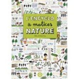 L'encyclo à malices nature Hélène Pince, Robert Pince Petite plume de carotte