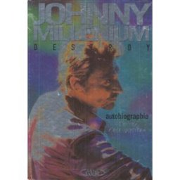 Destroy millenium : autobiographie Johnny Hallyday M. Lafon
