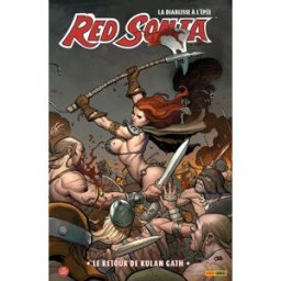 Red Sonja : la diablesse à l'épée. Vol. 5. Le retour de Kulan Gath Michael Avon Oeming, Mel Rubi, Steve Sadowski Panini comics