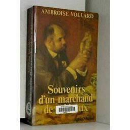 souvenirs d'un marchand de tableaux vollard, ambroise albin michel