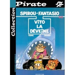 bd pirate : spirou, tome 43 : vito la deveine tome, philippe dupuis