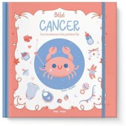 Bébé Cancer : livre de naissance et des premières fois Aurore Meyer Hugo Image