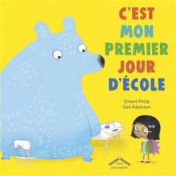 C'est mon premier jour d'école Simon Philip, Ged Adamson Circonflexe