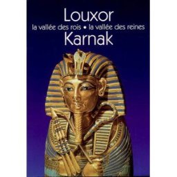 Louxor : art et histoire Giovanna Magi Bibliothèque de l'image