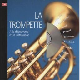 La trompette : à la découverte d'un instrument Barrie Carson Turner Gautier-Languereau