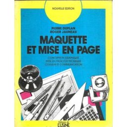 maquette et mise en page : conception graphique, mise en page électronique, couleur et communication jauneau le moniteur