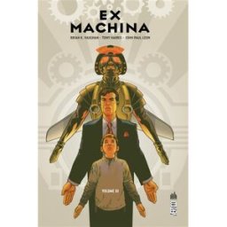 Ex machina. Vol. 3 Brian K. Vaughan, Tony Harris, John Paul Leon Urban comics