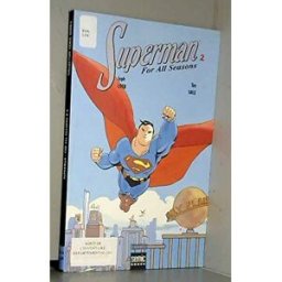 Superman : for all seasons. Vol. 2 Jeph Loeb, Tim Sale Semic