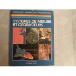Systèmes de mesure et ordinateurs collectif Larousse