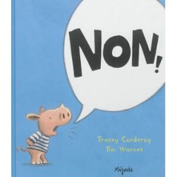 Non ! Tracey Corderoy, Tim Warnes Mijade