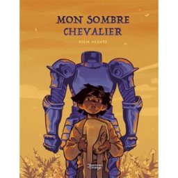 Mon sombre chevalier Xulia Vicente Aventuriers de l'étrange