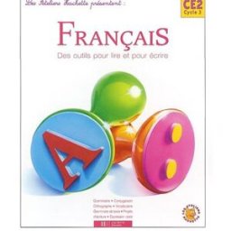 Français, CE2 : des outils pour lire et écrire : programmes 2002 Renée Léon Hachette Education