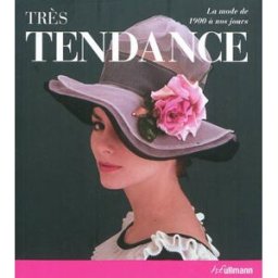 Très tendance : la mode de 1900 à nos jours Harriet Worsley, Getty images Ullmann