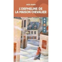 Orpheline de la maison chevalier (L') (Histoire) n.é.