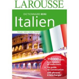 Italien mini dictionnaire : français-italien, italien-français. Italiano mini dizionario : francese- collectif Larousse