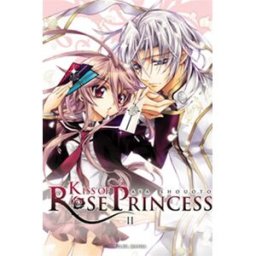 Kiss of Rose Princess. Vol. 2 Aya Shooto Soleil