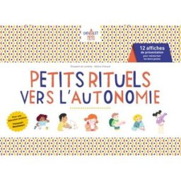 Petits rituels vers l'autonomie : 12 affiches de présentation pour mémoriser les bons gestes Elisabeth de Lambilly Tourbillon