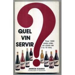 quel vin servir ? annick gaidoz editions presse vie quotidienne
