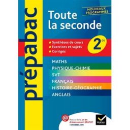Toute la seconde : synthèses de cours, exercices et sujets, corrigés : nouveaux programmes hourquin, didier Hatier