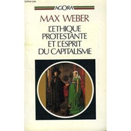 l'Éthique protestante et l'esprit du capitalisme max weber presses-pocket