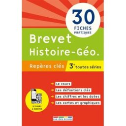 Brevet histoire géo : repères clés, 3e toutes série : nouvau programme collectif Rue des écoles